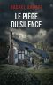 [DCI Tom Douglas 02] • Le piège du silence